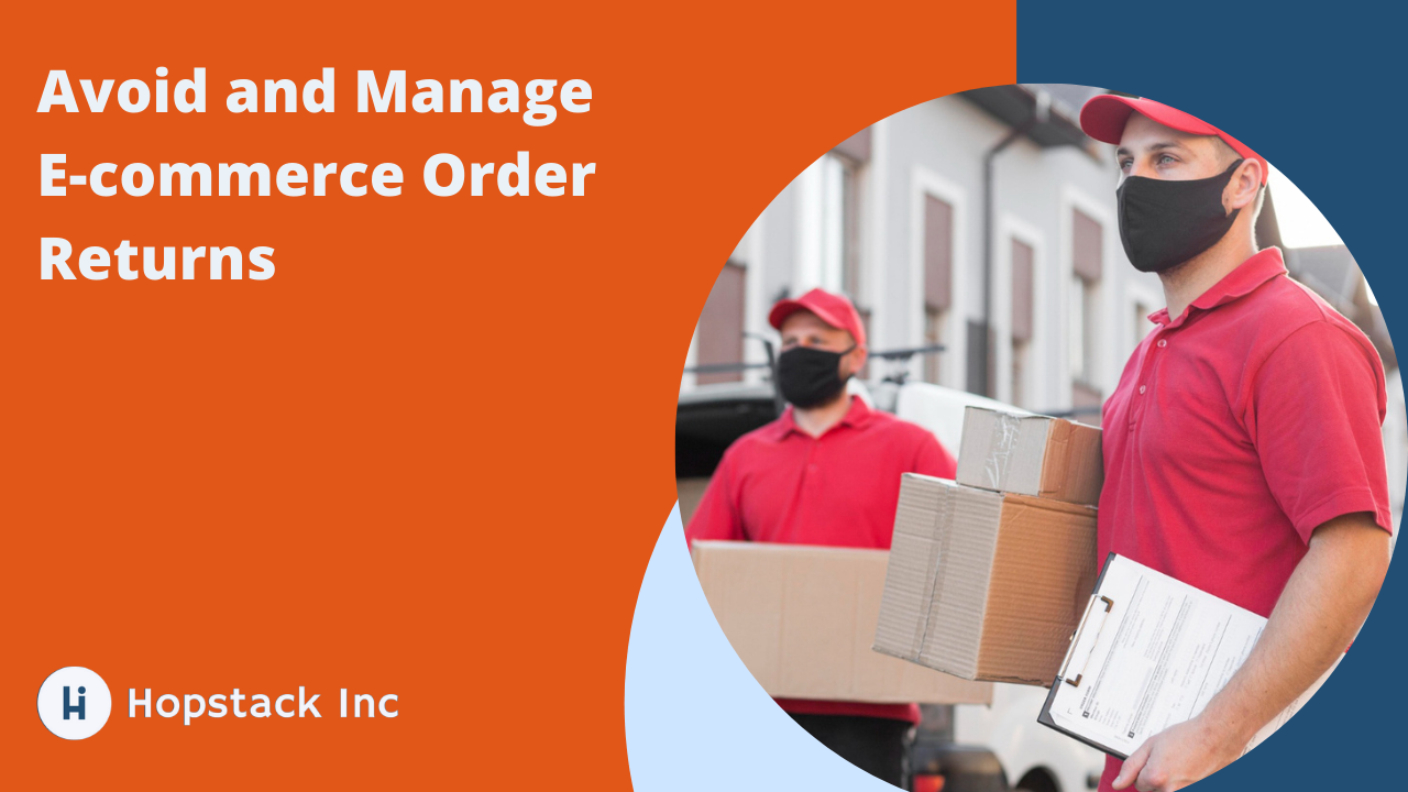 How to Implement an Order Return Process and Reduce Return Rate by Minimizing Fulfillment Errors