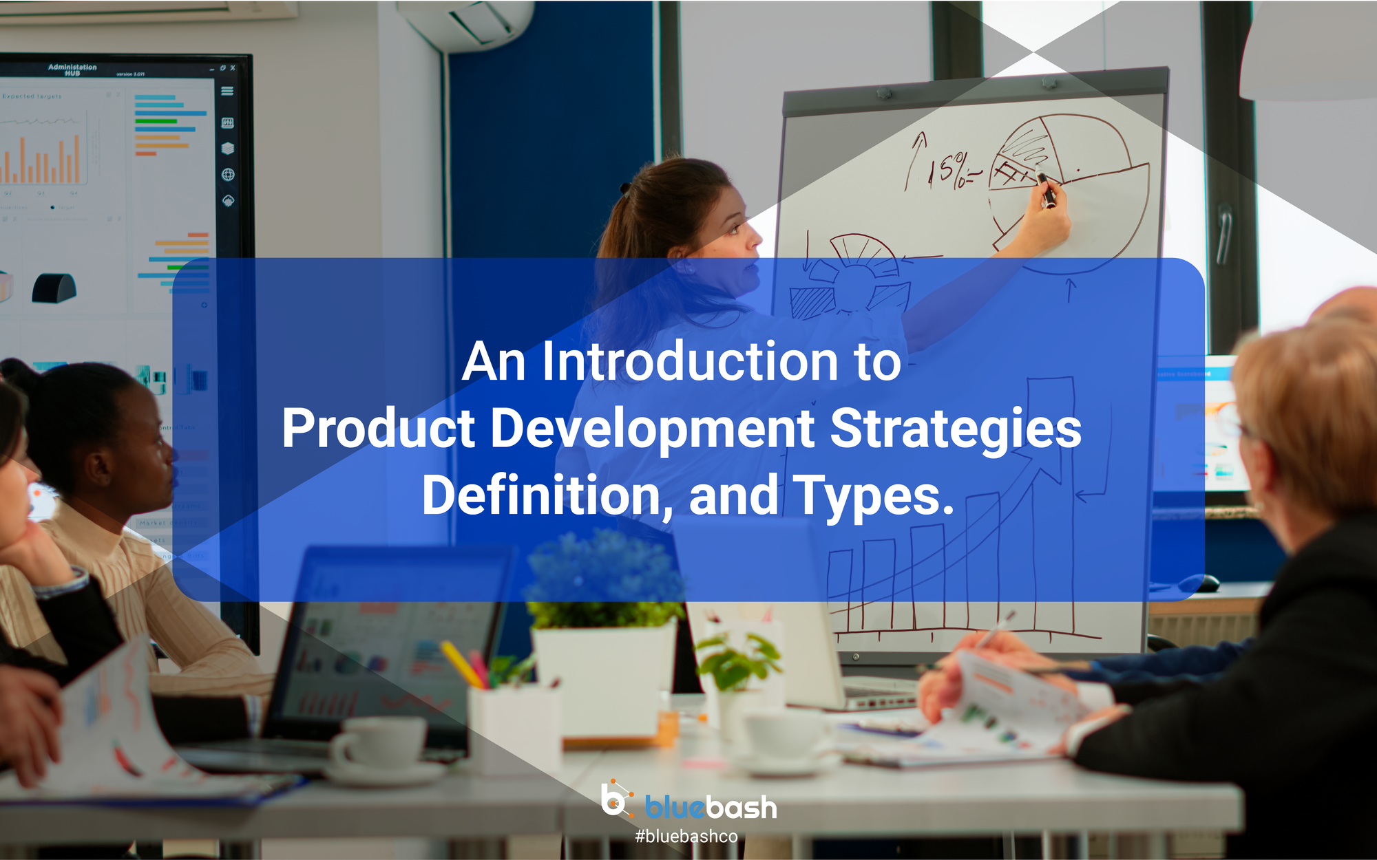 An Introduction to Product Development Strategies