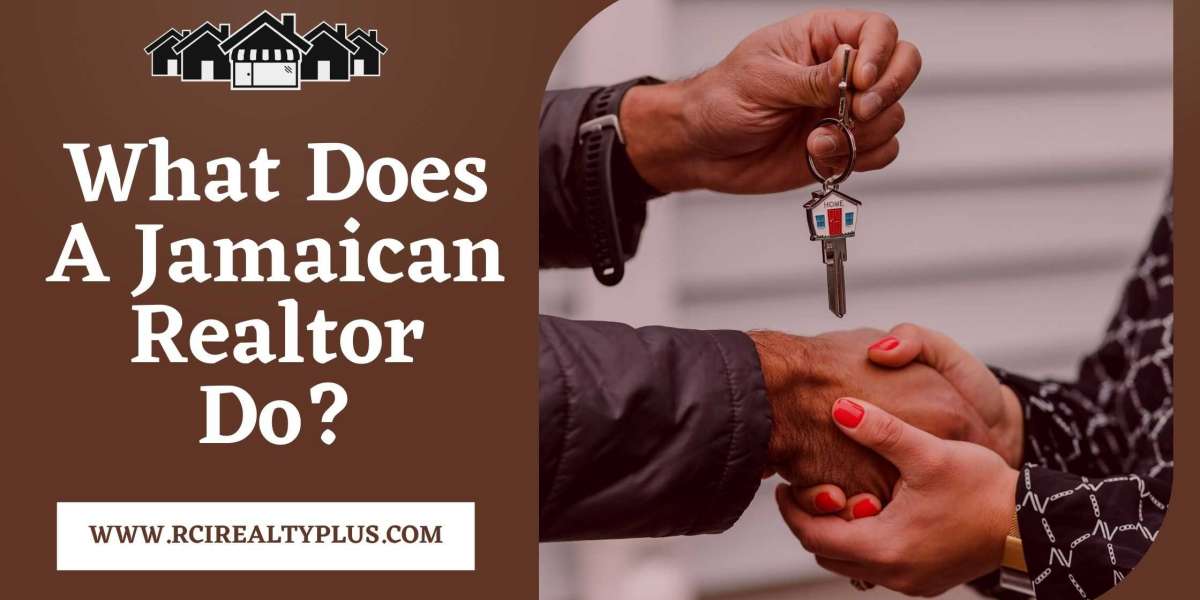 In 2022, What Does A Jamaican Realtor Do? (4 Agent Duties Examples)