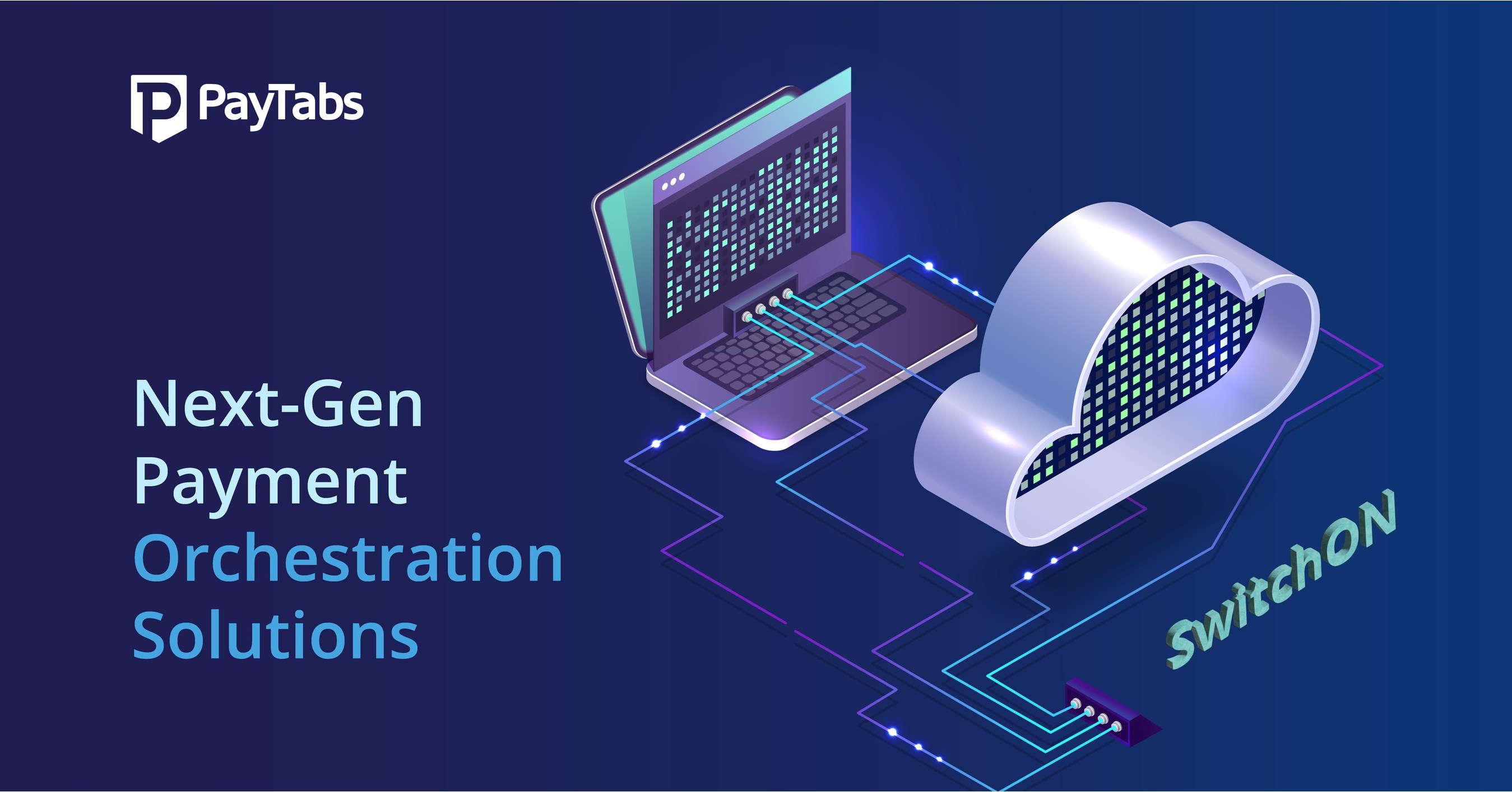 PayTabs introduces SwitchOn®, the next generation payment solutions suite