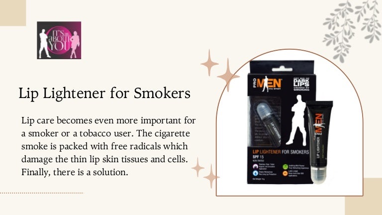Lip Lightener for Smokers