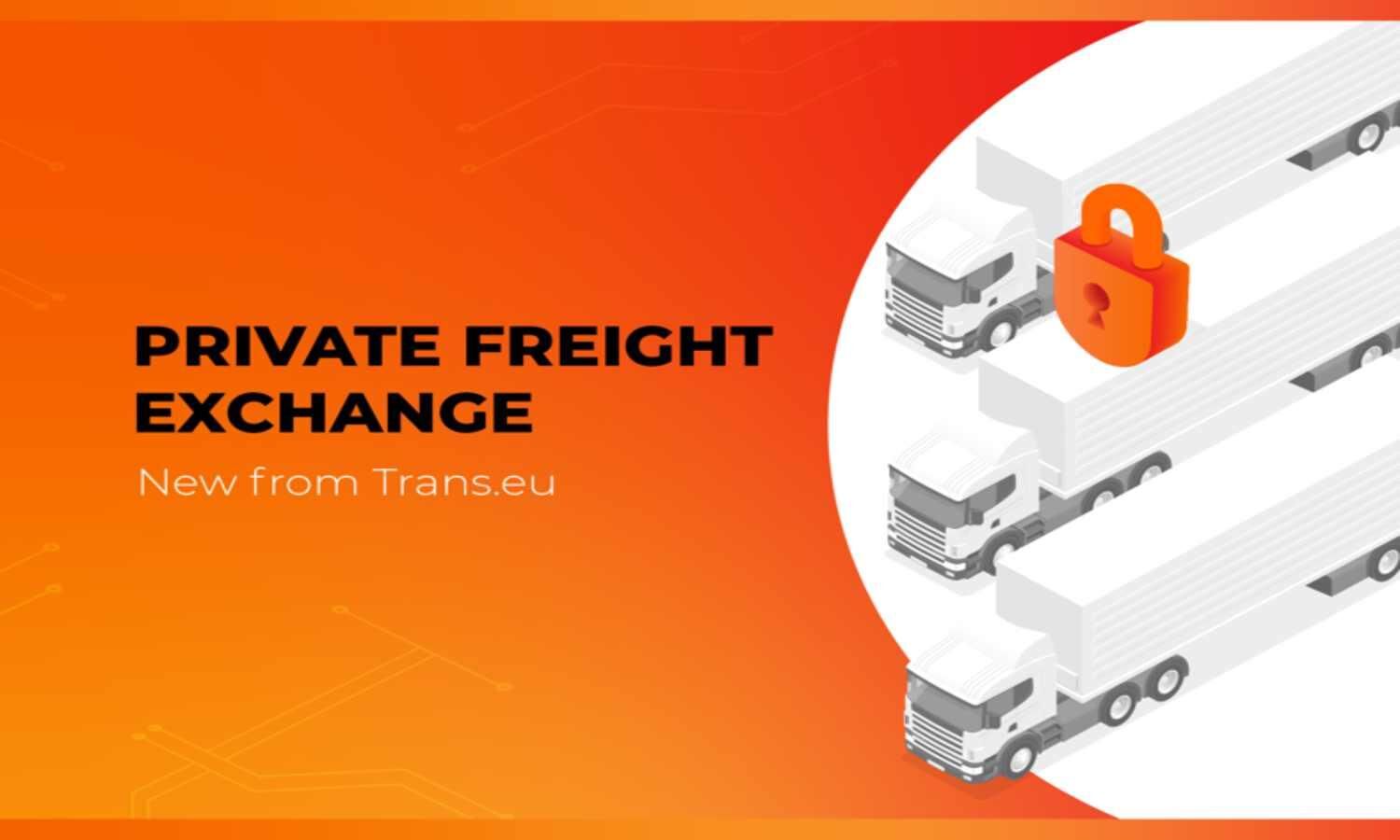 Trans.eu launches Private Freight Exchange platform