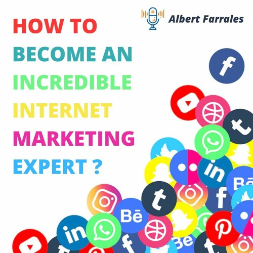 Stream Albert Farrales | Is it Possible to Become an Incredible Internet Marketer? by Albert Farrales | Listen online for free on SoundCloud