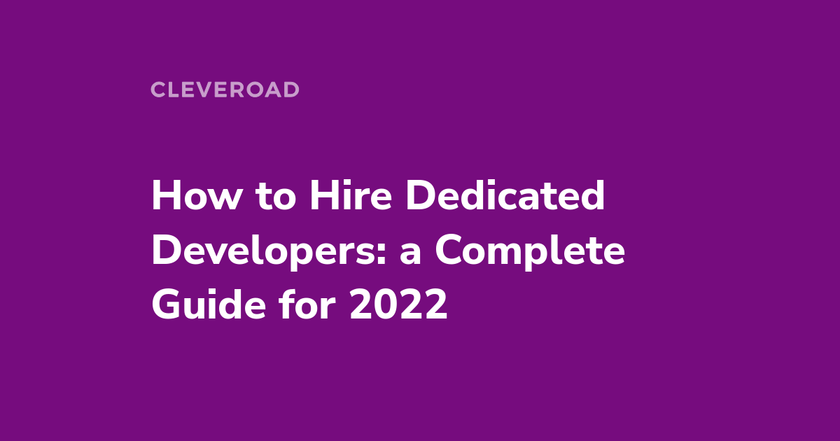 Hire Dedicated Developers Keeping Up With Important Steps