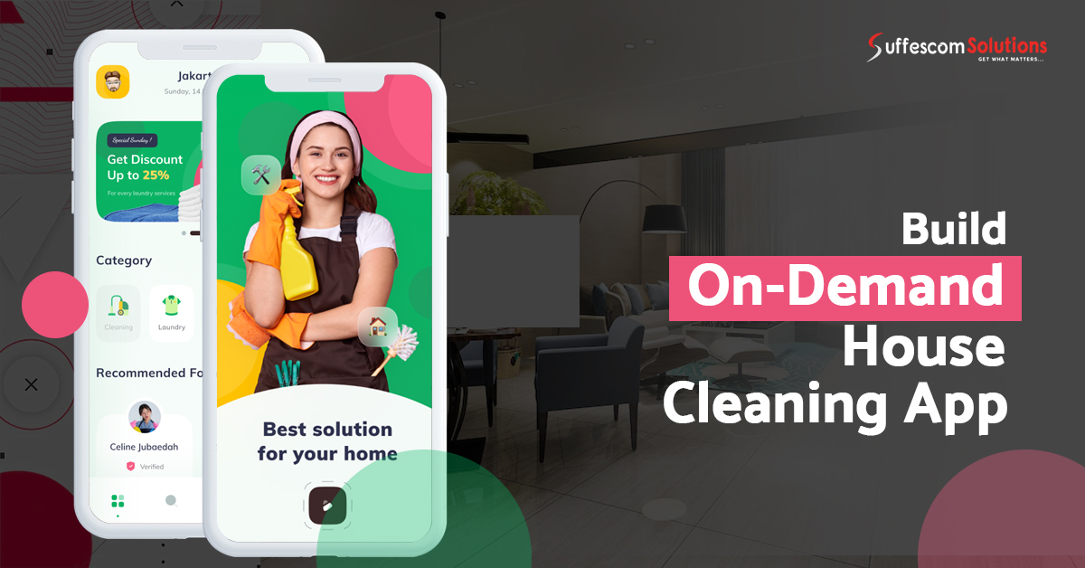 On Demand Cleaning Service App development | Build House Cleaning App