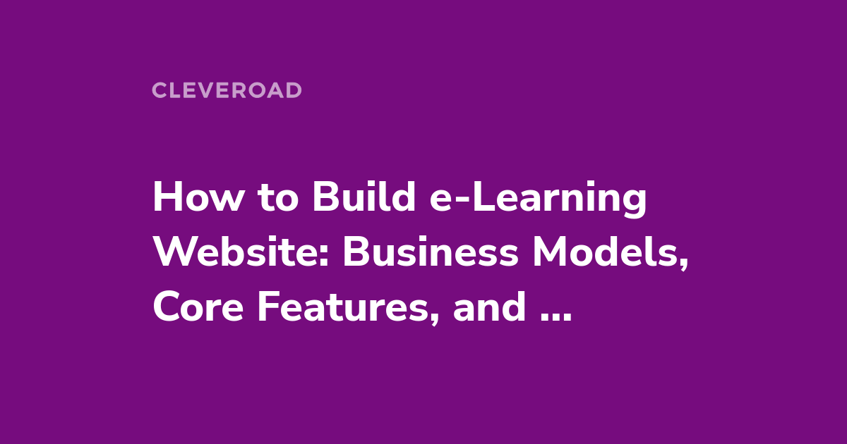 How to Create E Learning Website That Will Succeed