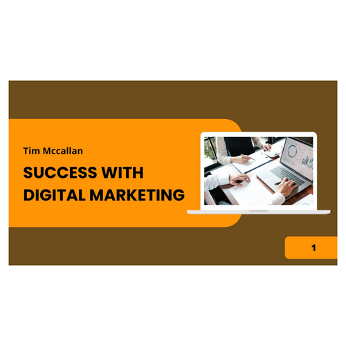 Using digital marketing to achieve success | Tim Mccallan