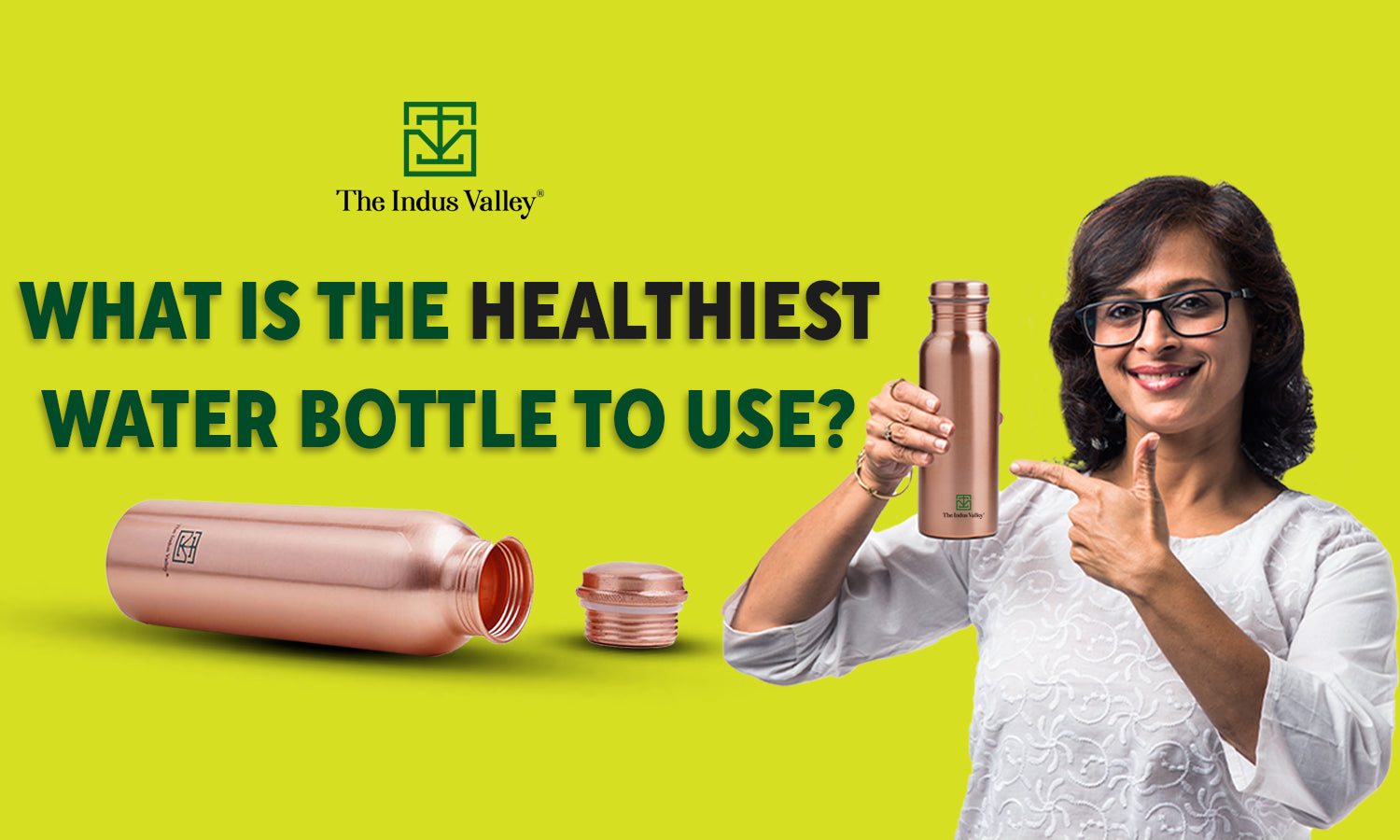 What Is The Healthiest Water Bottle To Use? | the Indus Valley — The Indus Valley