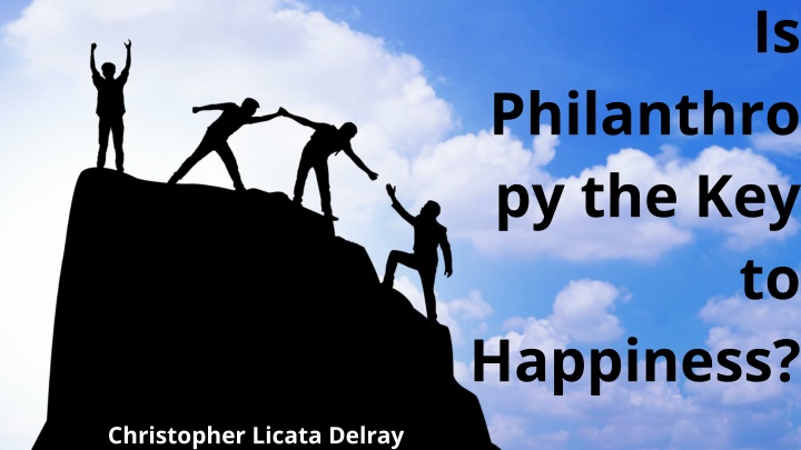 PPT - Is Philanthropy the Key to Happiness ? PowerPoint Presentation, free download - ID:11597208
