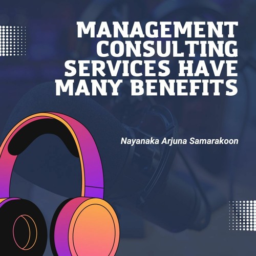 Stream Consulting Services Are Beneficial In Many Ways by Arjuna Samarakoon | Listen online for free on SoundCloud