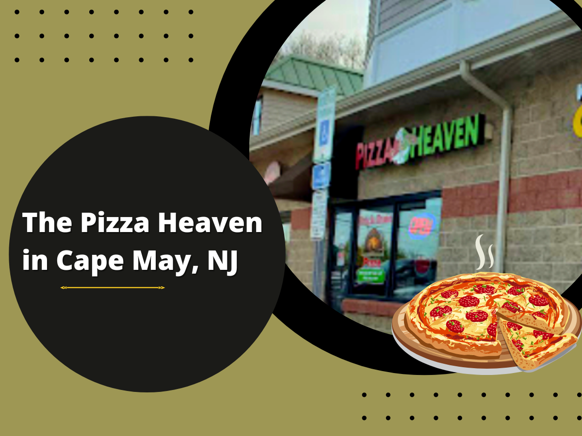 The Pizzaheaven in Cape May, NJ | My Pizza Heaven