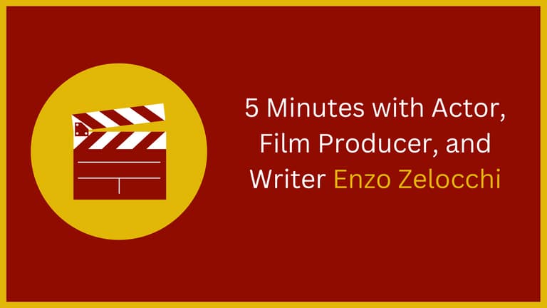 Zelocchi, producer, and writer: 5 minutes with Enzo