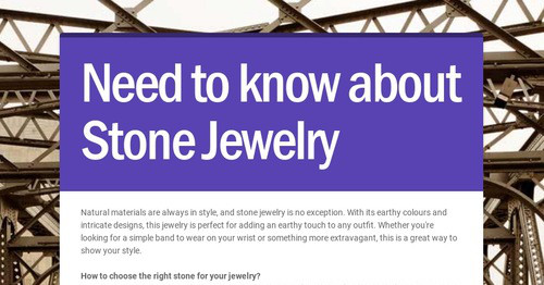 Need to know about Stone Jewelry