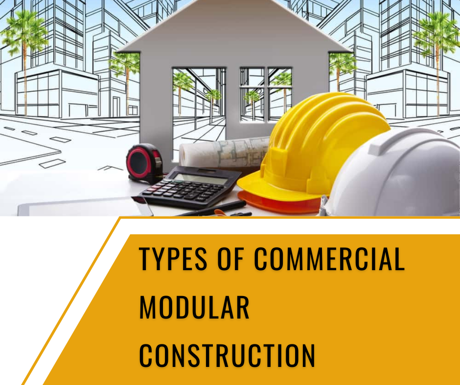 Types of Commercial Modular Construction