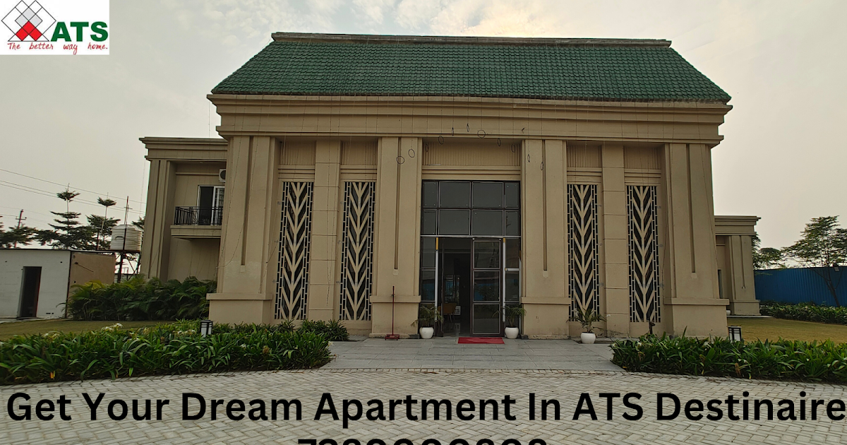 Get Your Dream Apartment From The Owner Directly In ATS Destinaire