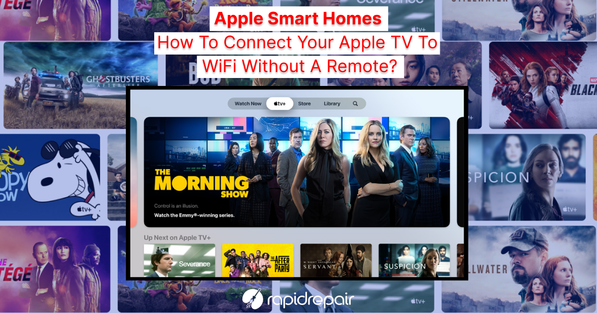 How To Connect Your Apple TV To WiFi Without A Remote?