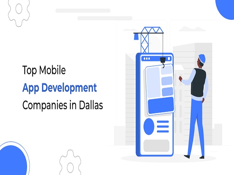 Top Mobile Application Development Companies in Dallas