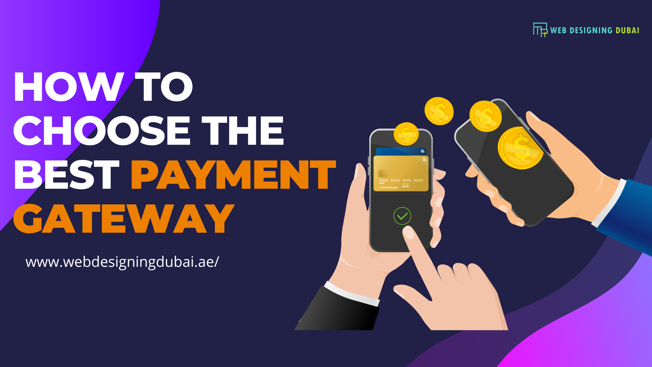 How to Choose the Best Payment Gateway for Your Business - Web Design Dubai - Web Development Dubai