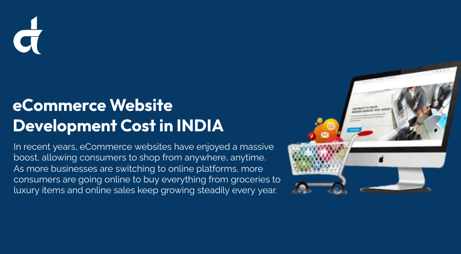 How much does eCommerce Website Development Cost In India