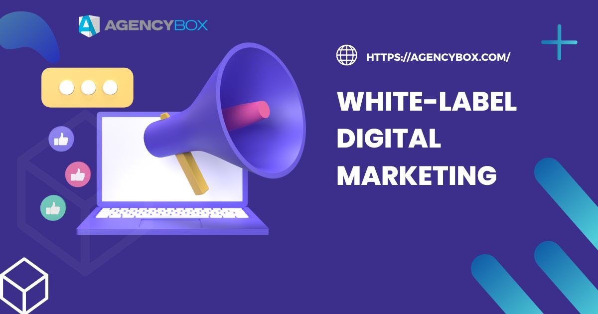 White-Label Digital Marketing: How Effective Is It?