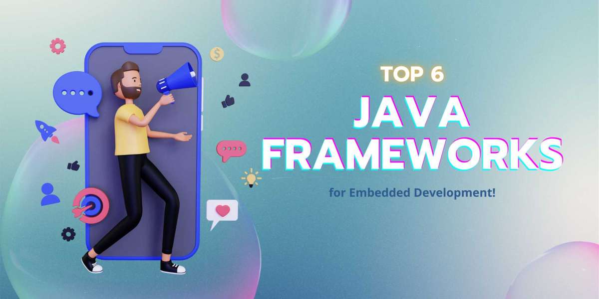 6 Java Frameworks for Embedded Development