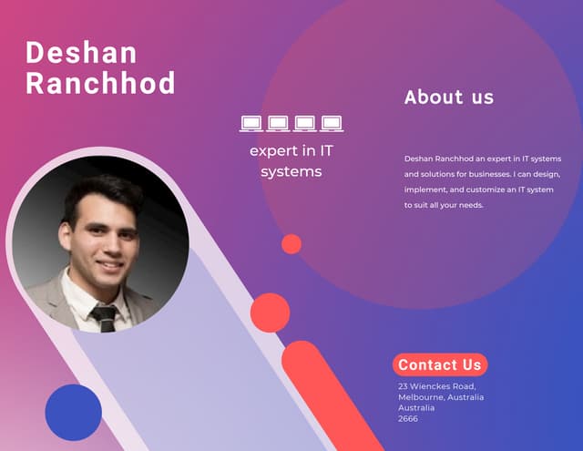Deshan Ranchhod have expert in IT systems and solutions for businesse…