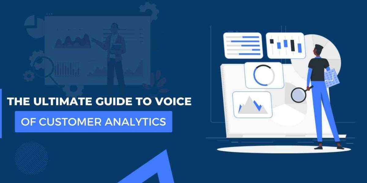 The Ultimate Guide To Voice of Customer Analytics