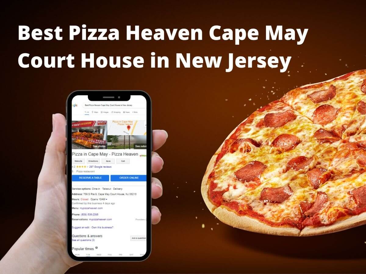Best Pizza Heaven Cape May Court House in New Jersey