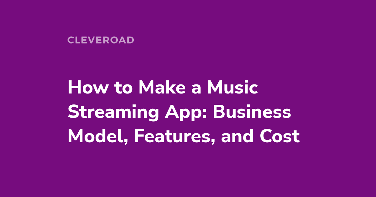 Full Guide on How to Create a Music Streaming App