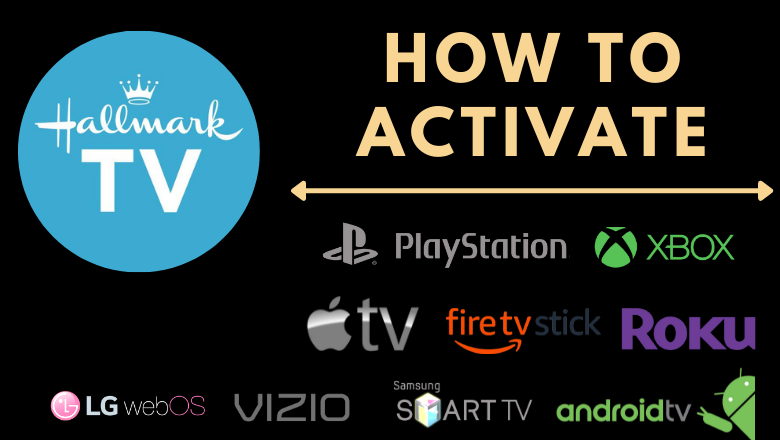 How to Activate Hallmark TV on Roku, Apple TV, FireStick
