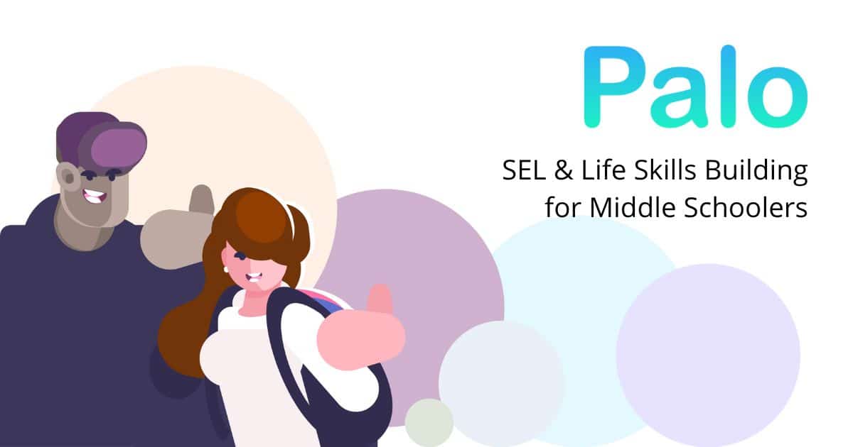 Palo I Daily SEL & Life Skills-building for Middle Schools