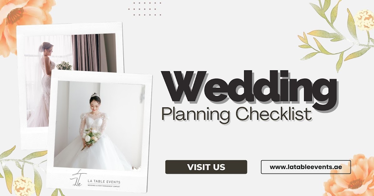 Wedding Planning Checklist - La Table Events, Wedding Planner Dubai, UAE