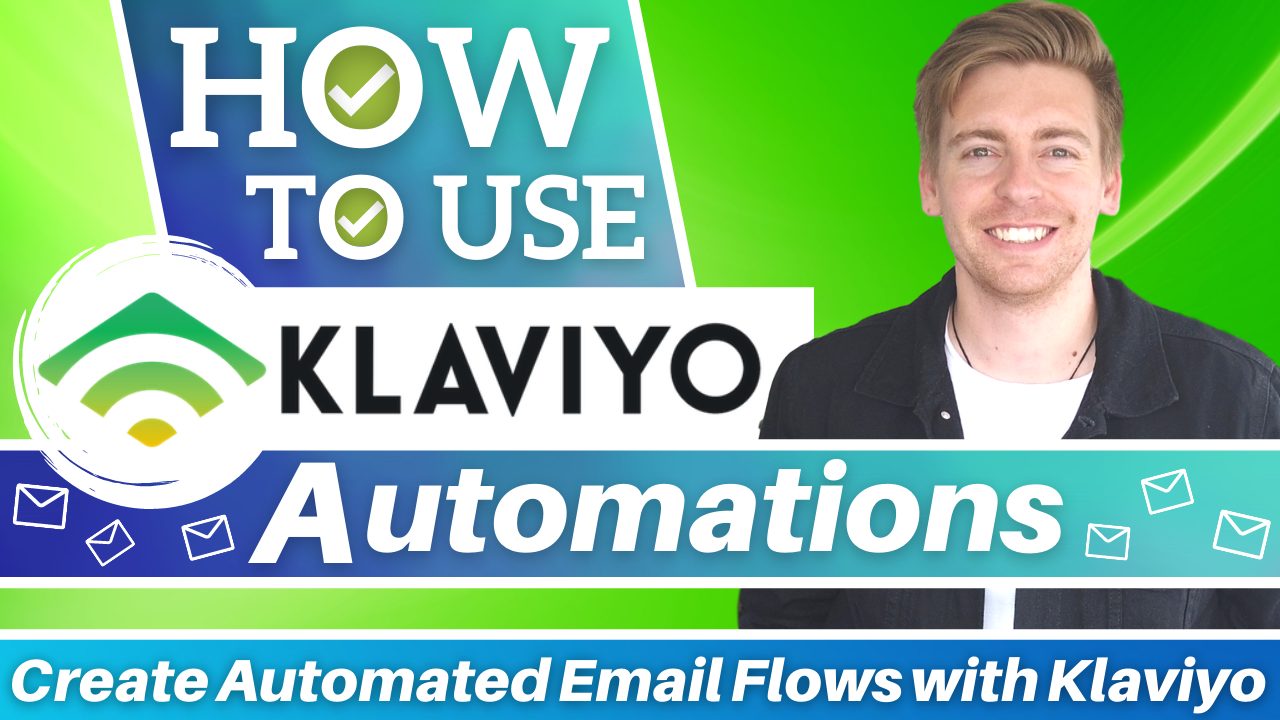 Klaviyo Email Automations Tutorial | Klaviyo Email Flows - Stewart Gauld