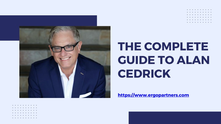 PPT - The Complete Guide to Alan Cedrick PowerPoint Presentation, free download - ID:11903806