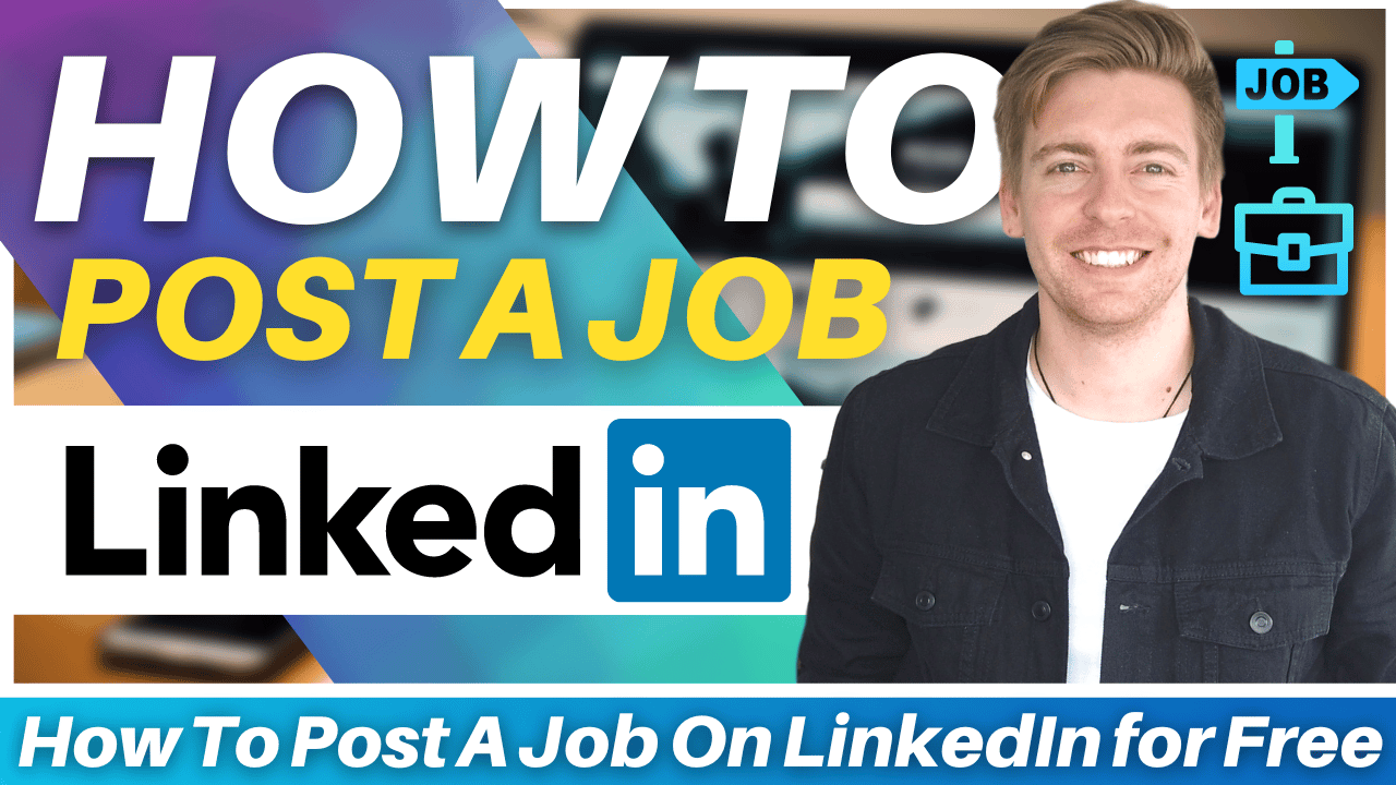 How To Post A Job On Linkedin For Free In 5 Easy Steps (2023)