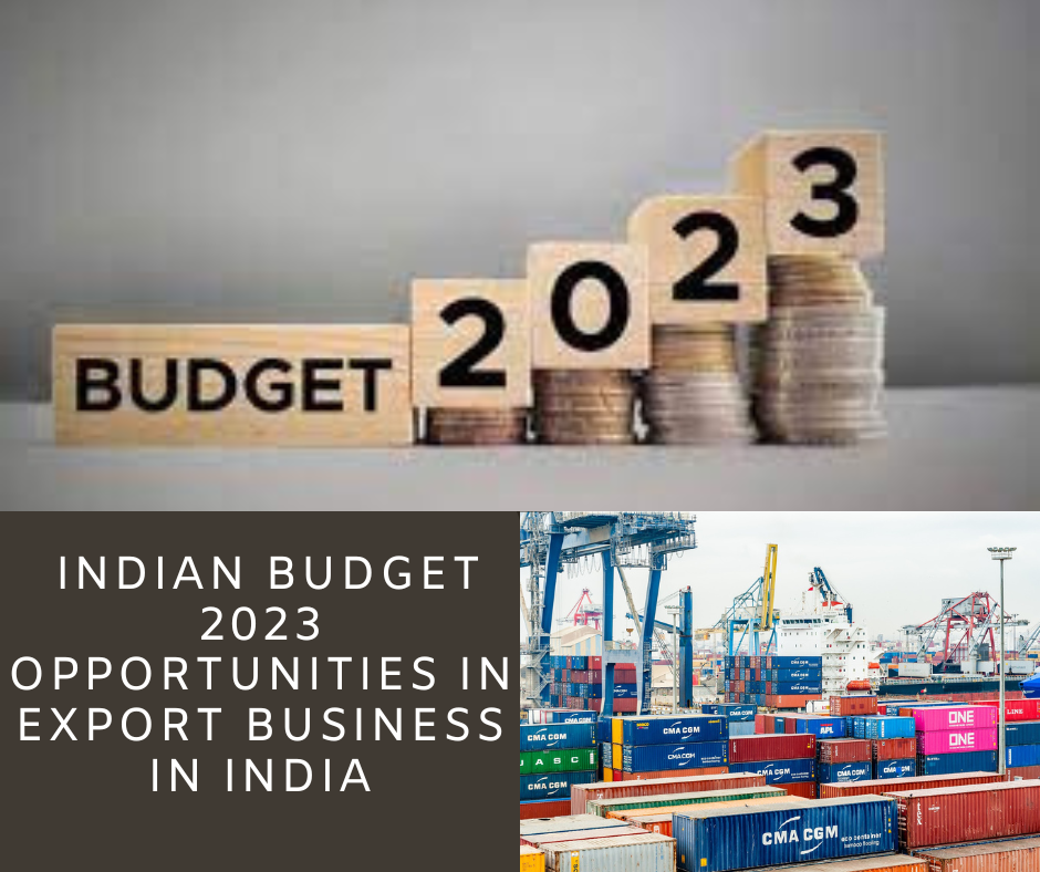 Indian Budget 2023 Opportunities in Export Business in India | by iiiEM | Feb, 2023 | Medium