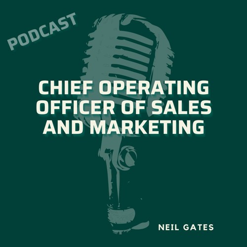 Stream In Charge of Sales and Marketing is the Chief Operating Officer by Neil Gates | Listen online for free on SoundCloud
