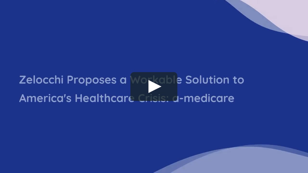 A-Medicare is Enzo Zelocchi's solution to America's healthcare crisis