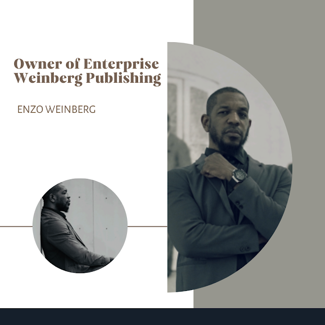 Enzo Weinberg - The CEO and Owner of Enterprise Weinberg Publishing