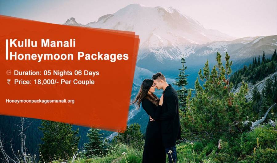 Affordable Kullu Manali Honeymoon Packages - Book Now for the Best Deals