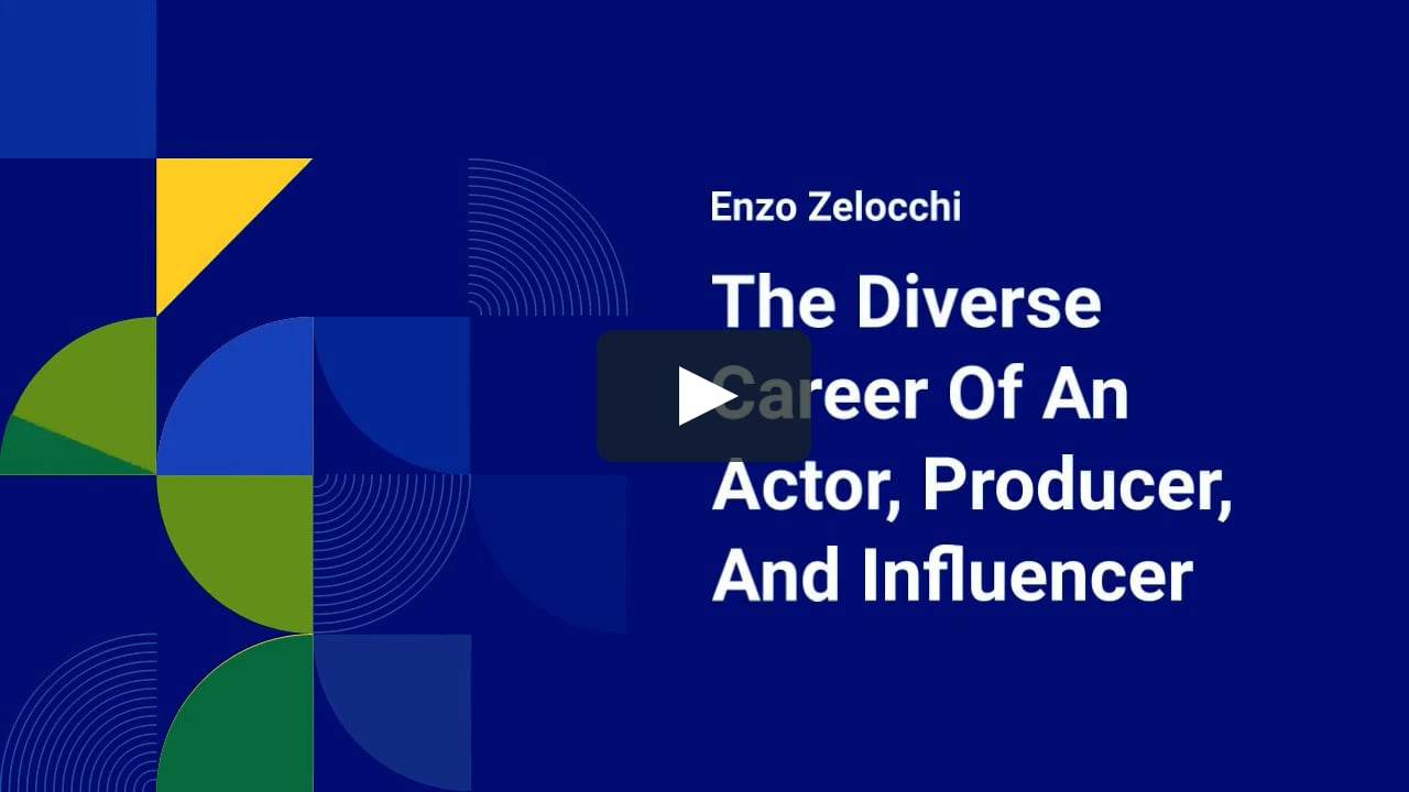 Enzo Zelocchi: A Look Into The Career Of An Actor-Producer-Influencer