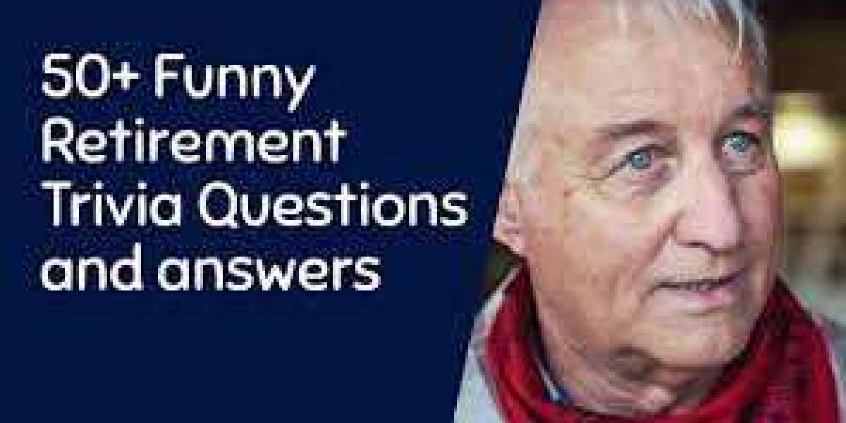 Benefits of funny retirement trivia questions