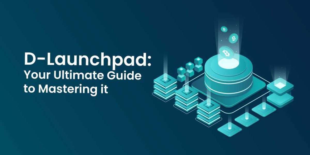 D-Launchpad: Your Ultimate Guide to Mastering it