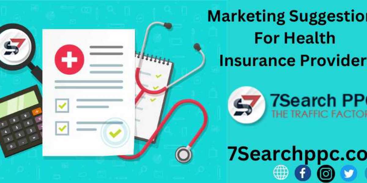 6 Digital Marketing Suggestions For Health Insurance Providers