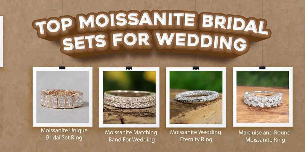 Top Moissanite Bridal Sets For Wedding