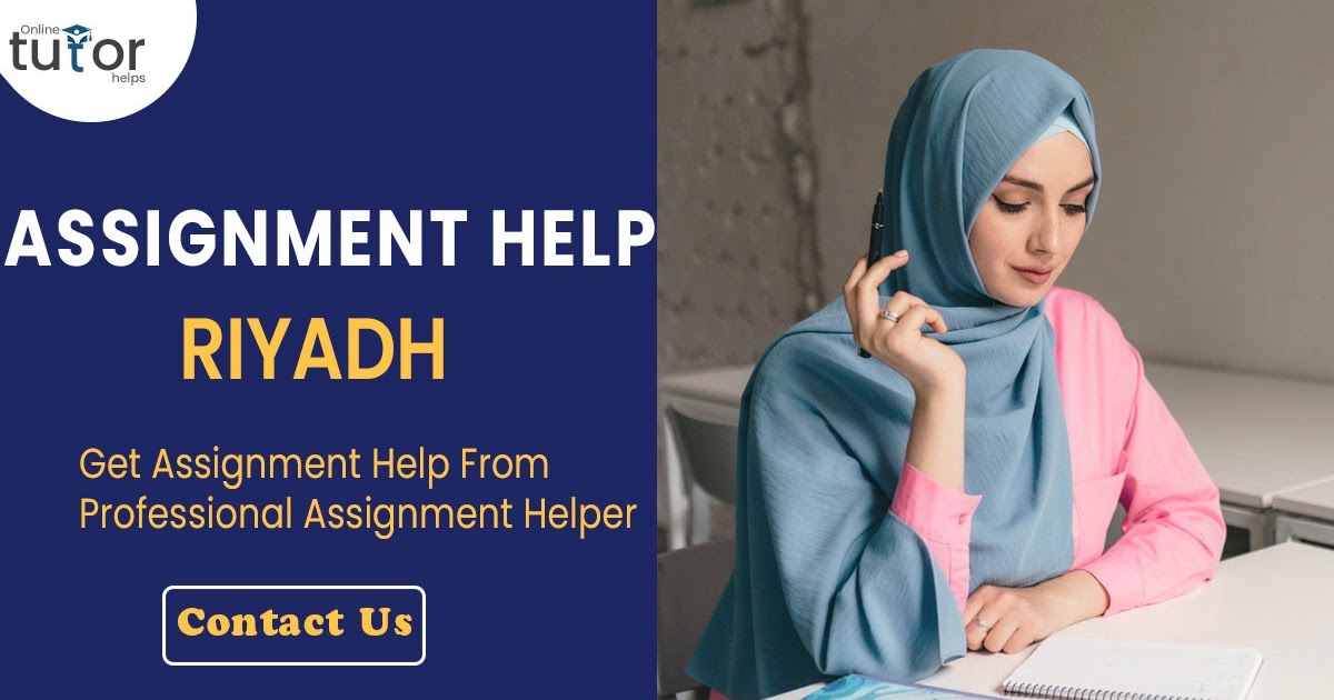 Assignment Help Riyadh