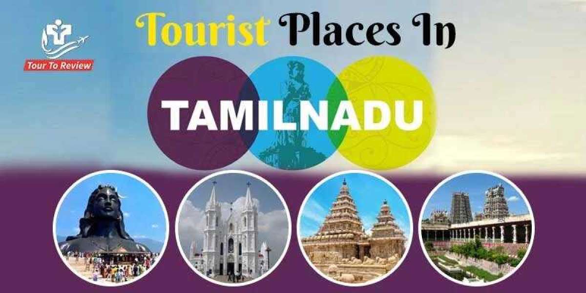 Best tourist places in Tamilnadu to visit in 2023