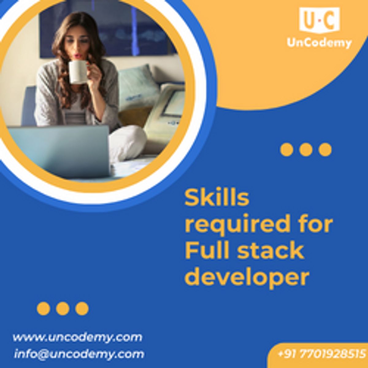 Skills required for Full Stack Developer — Kajal Rai