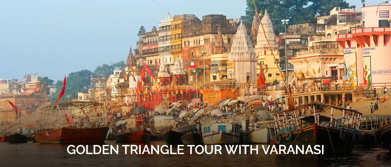Golden Triangle Tour With Varanasi packages - Kita Private Taxi