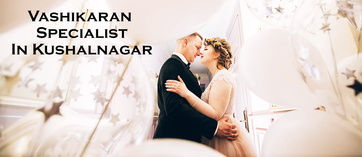 Vashikaran Astrologer in Kushalnagar | Vashikaran Specialist